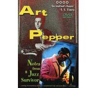 Art Pepper - Notes from a Jazz Survivor [DVD] [NTSC]