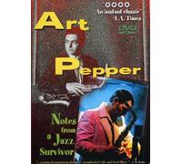 Art Pepper - Notes from a Jazz Survivor [DVD] [NTSC]