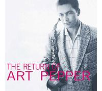 Art Pepper Quintet - The Return Of Art Pepper [VINYL]
