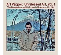 Art Pepper - Unreleased Art Volume 1: The Complete Abashiri Concert - November 22, 1981