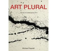 Art Plural: Voices of Contemporary Art
