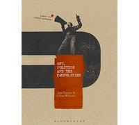 Art, Politics and the Pamphleteer (Radical Aesthetics-Radical Art)