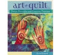 Art + Quilt Design Principles and Creativity Exercises by Kincaid, Lyric ( Author ) ON Oct-14-2009, Spiral bound
