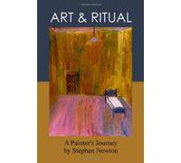 Art & Ritual: A Painter's Journey