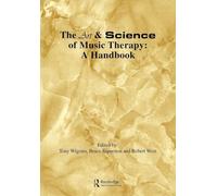 Art & Science of Music Therapy: A Handbook