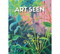 Art Seen: The Curator's Salon Magazine: Autumn 2025