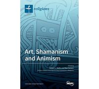 Art, Shamanism and Animism