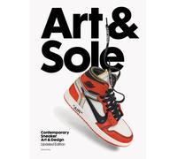 Art & Sole Contemporary Sneaker Art & Design by Intercity (Hardback Book)