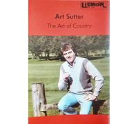 Art Sutter - The Art of Country