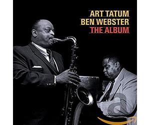 Art Tatum & Ben Webster - The Album