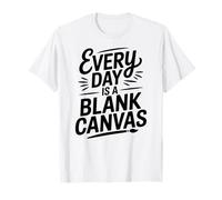 Art Teacher Appreciation Everyday is a Blank Art Canvas T-Shirt