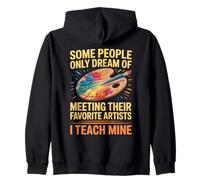 Art Teacher Design For Men Women Art Teacher Appreciation Zip Hoodie