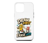 Art Teacher Draw First Erase Later Artist Case for iPhone 12 Pro Max