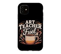 Art Teacher Fuel Art Education Case for iPhone 11