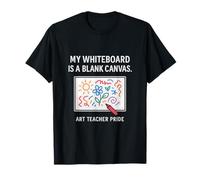 Art Teacher novelty My Whiteboard Blank Canvas Apparel T-Shirt
