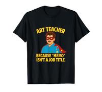 Art Teacher Superhero Comic Font Pride novelty Design T-Shirt