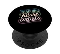 Art Teacher Teaching Future Artists Artist Painting PopSockets Adhesive PopGrip