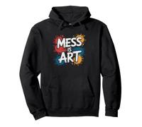 Art Teacher Where Mess Part Process Room Humor Life Pullover Hoodie