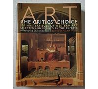 Art: the Critics' Choice: 150 Masterpieces of Western Art