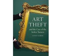 Art Theft: And the Case of the Stolen Turners