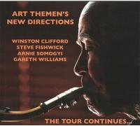 Art Themen's New Direction - Tour Continues...