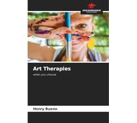 Art Therapies: when you choose