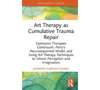 Art Therapy as Cumulative Trauma Repair