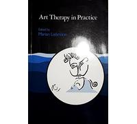 Art Therapy in Practice