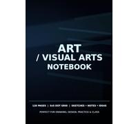 Art / Visual Arts Dot Grid Notebook