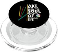 Art washes from the soul the dust of everyday life artists PopSockets PopGrip for MagSafe