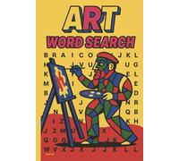 ART WORD SEARCH: 50 Puzzles Celebrating Artists, Styles, and Creativity (Reeder Road Puzzles)