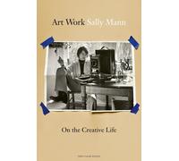 Art Work: On the Creative Life – Penguin Books
