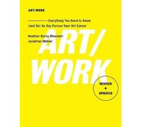 Art/Work - Revised & Updated, Heather Darcy Bhanda