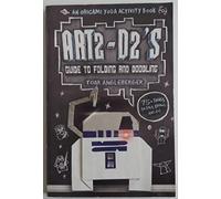 Art2-D2'S Guide to Folding and Doodling (An Origami Yoda Activity Book)