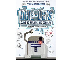 Art2-D2's Guide to Folding and Doodling (an Origami Yoda Activity Book)