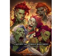 Artbook - Fantasy Orc Female Head Sheet - Character References Vol.02: 250+ Fierce Female Orc Portraits, Character Design References, and Powerful Expressions. Art inspiration