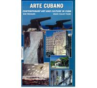 Arte Cubano: Contemporary Art and Culture in Cuba [VHS]
