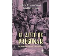 ARTE DE PREGONAR, EL
