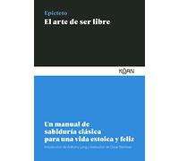 Arte de Ser Libre, El