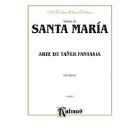 Arte de Tañer Fantasia: A Kalmus Classic Edtion (Kalmus Edition)