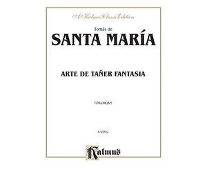 Arte de Tañer Fantasia: A Kalmus Classic Edtion (Kalmus Edition)
