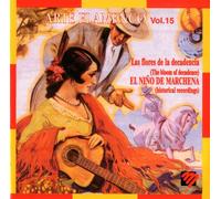 Arte Flamenco - Arte Flamenco - Vol. 15 - Las Flores de la Decadencia (The Bloom of Decadence)