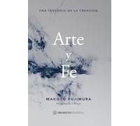 Arte y fe: Una teología de la creación