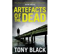 Artefacts of the Dead: 1 (DI Bob Valentine)