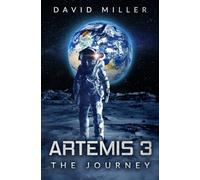 Artemis 3: The Journey