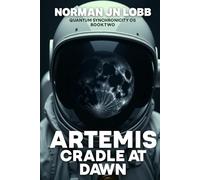 Artemis Cradle at Dawn (Quantum Synchronicity OS)