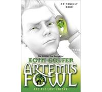 Artemis Fowl and the Atlantis Complex, 7 by Colfer, Eoin (2011) Paperback