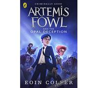 Artemis Fowl and the Opal Deception (Paperback) Book - Eoin Colfer