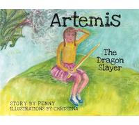 Artemis ~ The Dragon Slayer