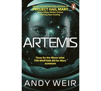 Artemis - A gripping sci-fi thriller from the author of The Martian